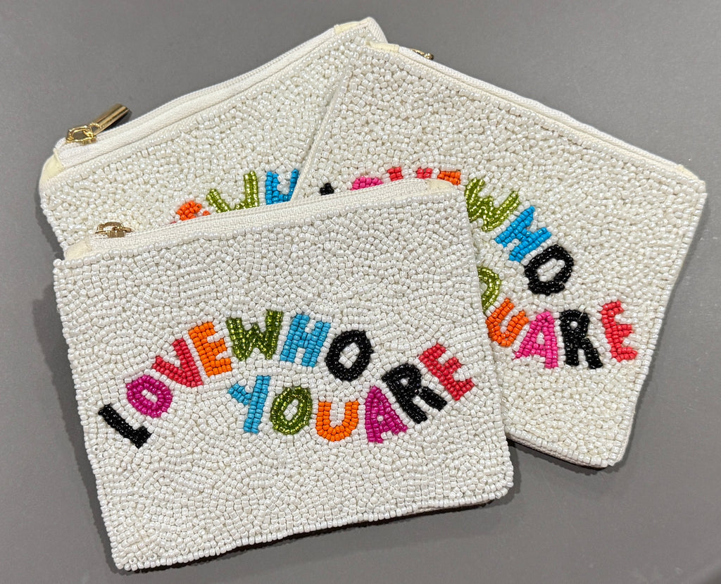 Love Who You Are Pouch